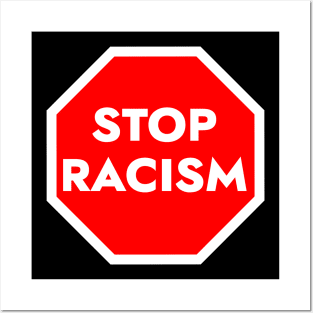 Stop Racism Posters and Art